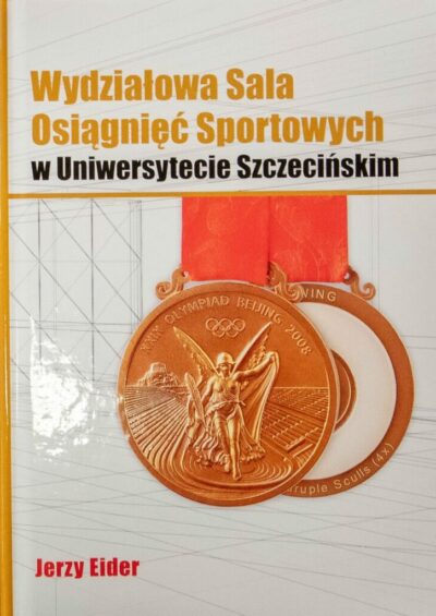 Eider J. „Wydziałowa Sala Osiągnięć Sportowych w Uniwersytecie Szczecińskim”, WNUS, Szczecin, 2020.