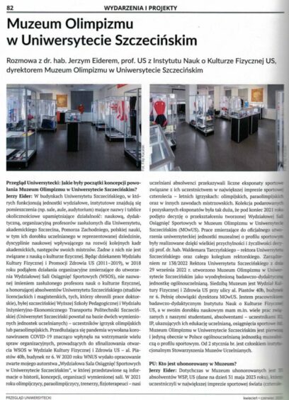 Urbaś H., Uniwersytet Szczeciński z olimpijskim muzeum, „Magazyn Olimpijski” 2022, nr 4, s. 30 -31.
